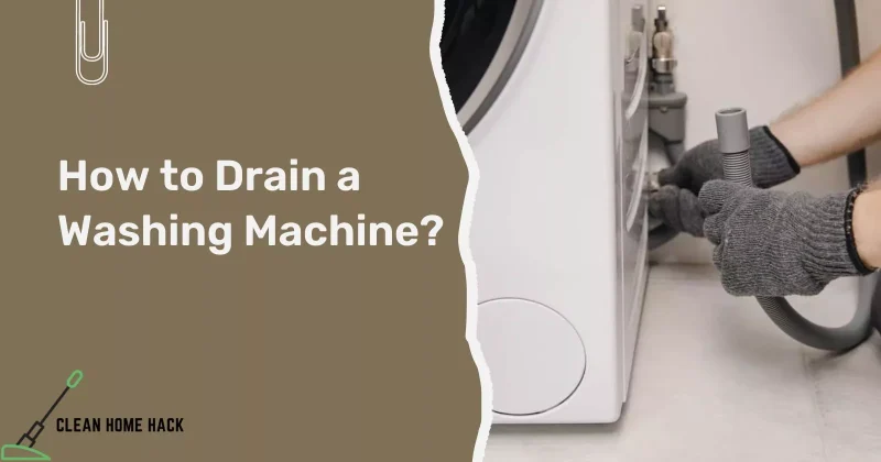 How to Drain a Washing Machine