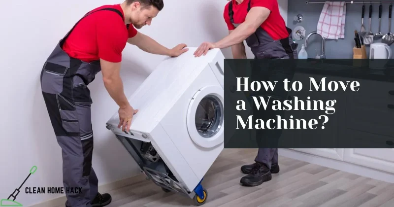 How to Move a Washing Machine